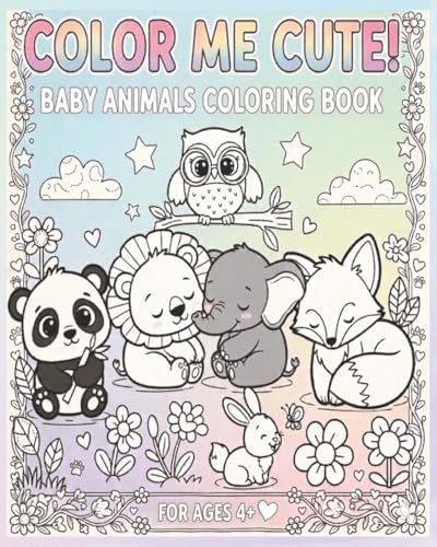 COLOR ME CUTE! BABY ANIMALS COLORING BOOK cover