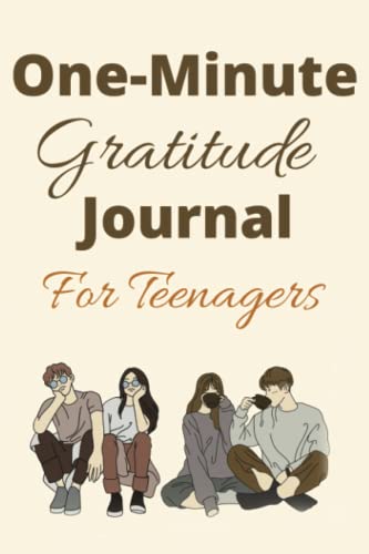 One-Minute Gratitude Journal for Teenagers cover